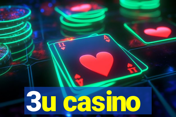 3u casino